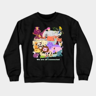 We are all connected 3.0 Crewneck Sweatshirt